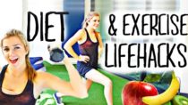 Diet & Exercise Lifehacks You Need To Know!